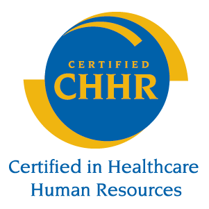 Certified in Healthcare Human Resources (CHHR)