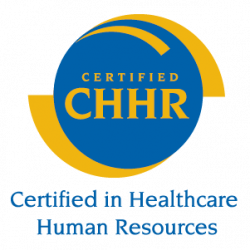 Certified in Healthcare Human Resources (CHHR)